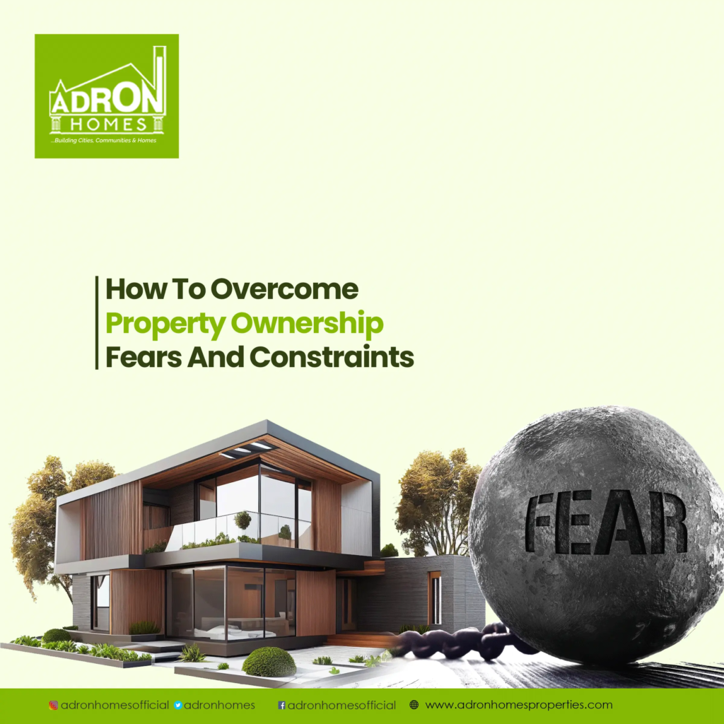 overcoming property ownership fears